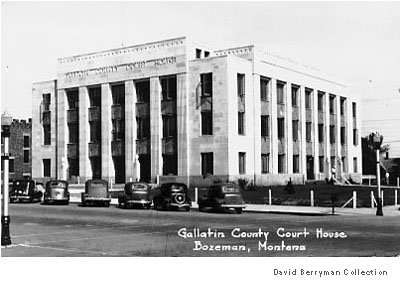 Gallatin County Courthouse, Bozeman, Montana