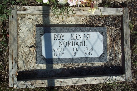 Roy Earnest Nordahl Grave Marker, Nordahl Cemetery, Musselshell River Breaks