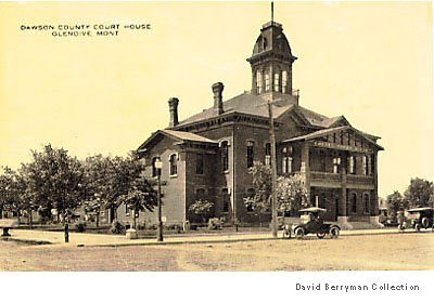 Dawson County Courthouse, Glendive, Dawson County, Montana
