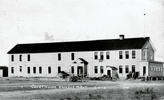 First, Musselshell County Courthouse, Roundup, Musselshell County, Montana